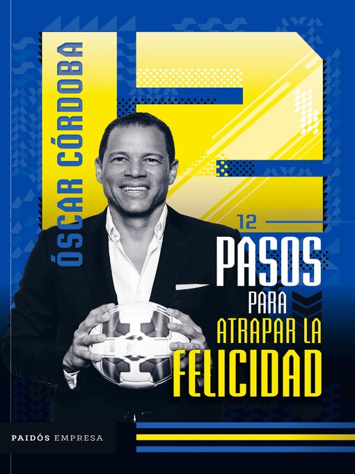 Title details for 12 pasos para atrapar la felicidad by Oscar Córdoba - Available